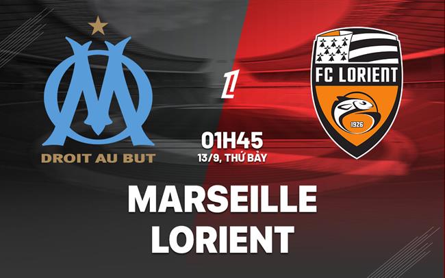 nhan dinh bong da du doan Marseille vs Lorient vdqg phap ligue 1 hom nay